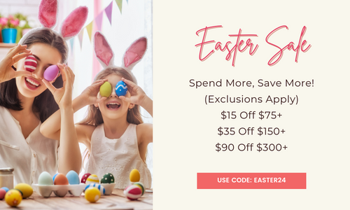 Easter Sale Up To $90 off $300 or more With Code EASTER24