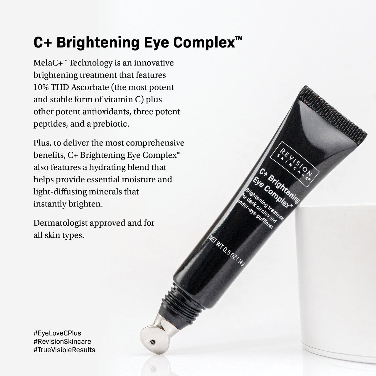Revision C+ Brightening Eye Complex™ | Skin Elite
