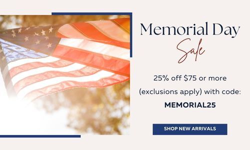 Memorial Day Sale 25% off $75 or more with code MEMORIAL25