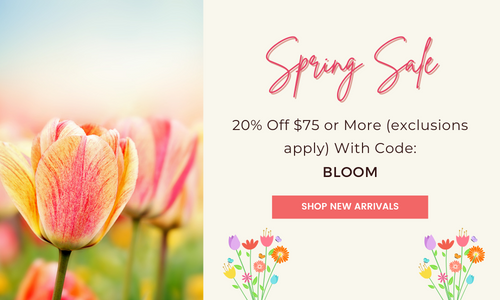 Spring Sale 20% Off $75+ With Code BLOOM